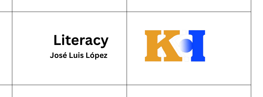 Literacy By José Luis López